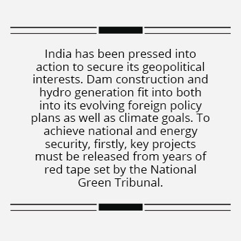 Climate targets and foreign policy converge in Indias hydropower push